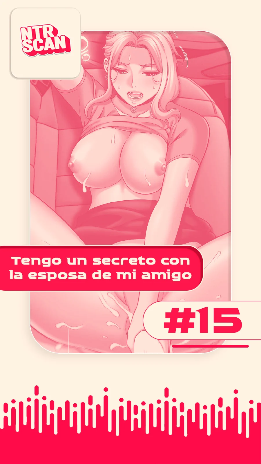 Vine a compartirle un secreto a la esposa de mi amigo Capítulo 15 - Página 1