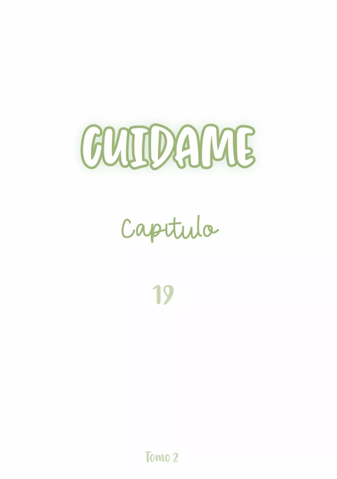 Cuidame – No me ignores Capítulo 19 - Página 2